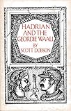 Hadrian and the Geordie Waall