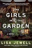 The Girls in the Garden: A Novel