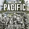 Voices of the Pacific: Untold Stories from the Marine Heroes of World War II