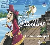 Mit Pauken und Trompeten. Peter Pan: Orchesterh�rspiel