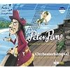 Mit Pauken und Trompeten: Peter Pan. Orchesterh�rspiel