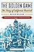 The Golden Game: The Story of California Baseball