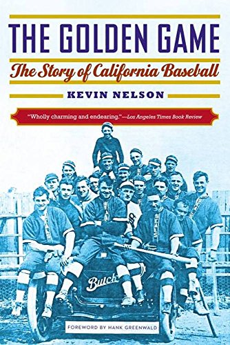 The Golden Game: The Story of California Baseball