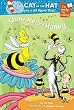 Show me the honey