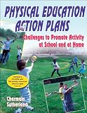 Physical Education Action Plans: Challenges to Promote Activity and School and at Home