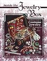 Inside the Jewelry Box: A Collector's Guide To Costume Jewelry, Identification And Values