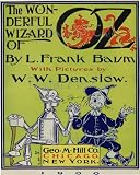The Wonderful Wizard of Oz, illustrated*