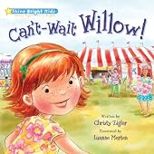 Shine Bright Kids: Can't-Wait Willow!