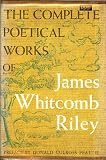 The complete poetical works of James Whitcomb Riley