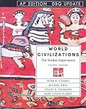 World Civilizations: The Global Experience, Ap Edition
