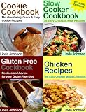 Big Book of Recipes - Gluten Free, Chicken, Slow Cooker and Cookie Recipes