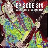 Cornflakes & Crazyfoam: 1964-1968 by Episode Six