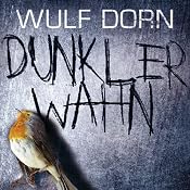 H&ouml;rbuch Dunkler Wahn