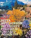 Zoom Produkt-Bild: Peter Hutchinson Erträumte Paradiese | Dreamed Paradises