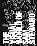 An Obscene Diary: The Visual World of Sam Steward