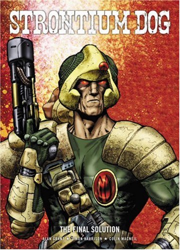 Strontium Dog: The Final Solution (2000 Ad)