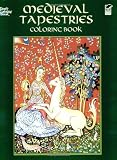 Medieval Tapestries Coloring Book (Dover Fashion Coloring Book)