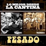 Grupo Pesado Lo Mejor Desde La Cantina
