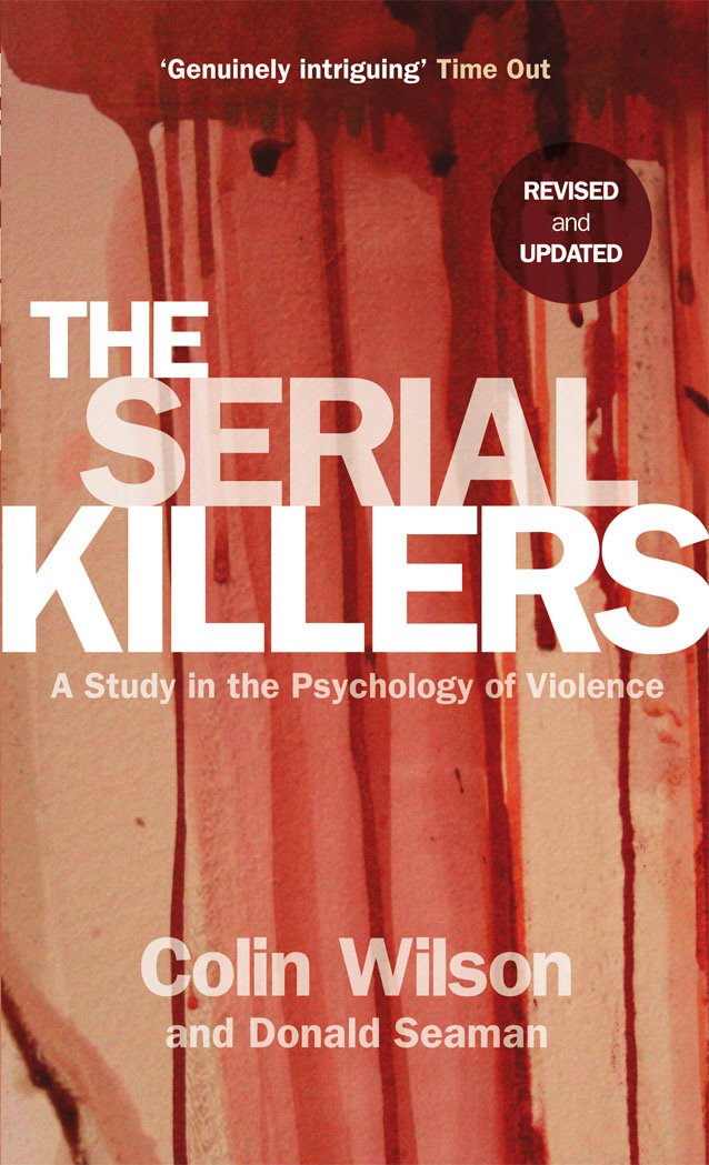 Amazon.com: The Serial Killers: A Study in the Psychology of ...