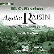 Agatha Raisin and the Vicious Vet: Agatha Raisin, Book 2 | M. C. Beaton