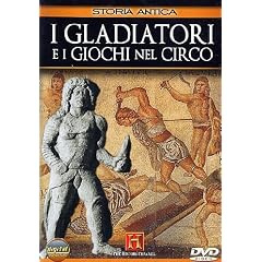 I Gladiatori E I Giochi Nel Circo