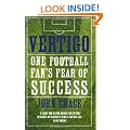 Vertigo: One Football Fan's Fear of Success