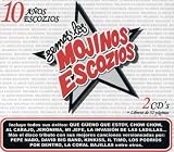 Mojinos Escozios - 10 Anos Escozios
