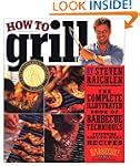 How to Grill: The Complete Illustrate...