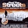 Feel the Streets-the Real Masters of Hip Hop