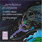 Perchance to Dream