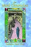 The Mind Chronicles: A Visionary Guide into Past Lives
