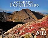 Colorado Fourteeners 2012 Deluxe Wall Calendar