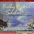 Billy Budd, Sailor (Radio Theatre) by Philip Glassborow, Paul McCusker, and Herman Melville