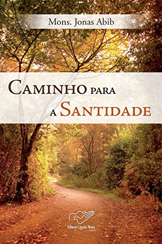 Caminho para Santidade (Portuguese Edition)