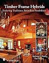 Timber Frame Hybrids