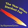 The Year When Stardust Fell