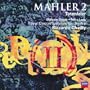Mahler: Symphony No. 2 & Totenfeier