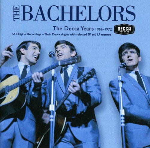 Bachelors - Decca Years 1962-1972 - Zortam Music