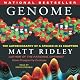 Genome: The Autobiography of a Species in 23 Chapters