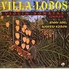 Villa-Lobos: Complete Violin Sonatas