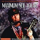 Maximum Neil Young