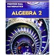 Prentice Hall Mathematics: Algebra 2