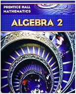 Prentice Hall Mathematics: Algebra 2