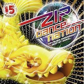 ZIP DANCE NATION ZIP-FM 15th ANNIVERSARY~BEST HIT DANCE~