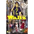 Waltz 2 (�Q�b�T�����N�T���f�[�R�~�b�N�X)