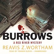Burrows: A Red River Mystery | [Reavis Z. Wortham]