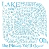 Oh, the Places We'll Go