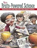 More Brain-Powered Science: Teaching and Learning With Discrepant Events