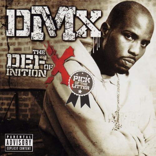 DMX - The Definition Of X: The Pick Of The Litter (Deluxe Edition) - Zortam Music
