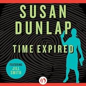 Time Expired: A Jill Smith Mystery, Book 8 | [Susan Dunlap]